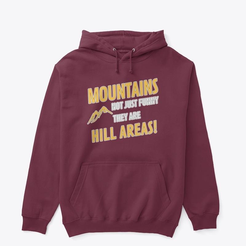 Mountains Are Hill Areas