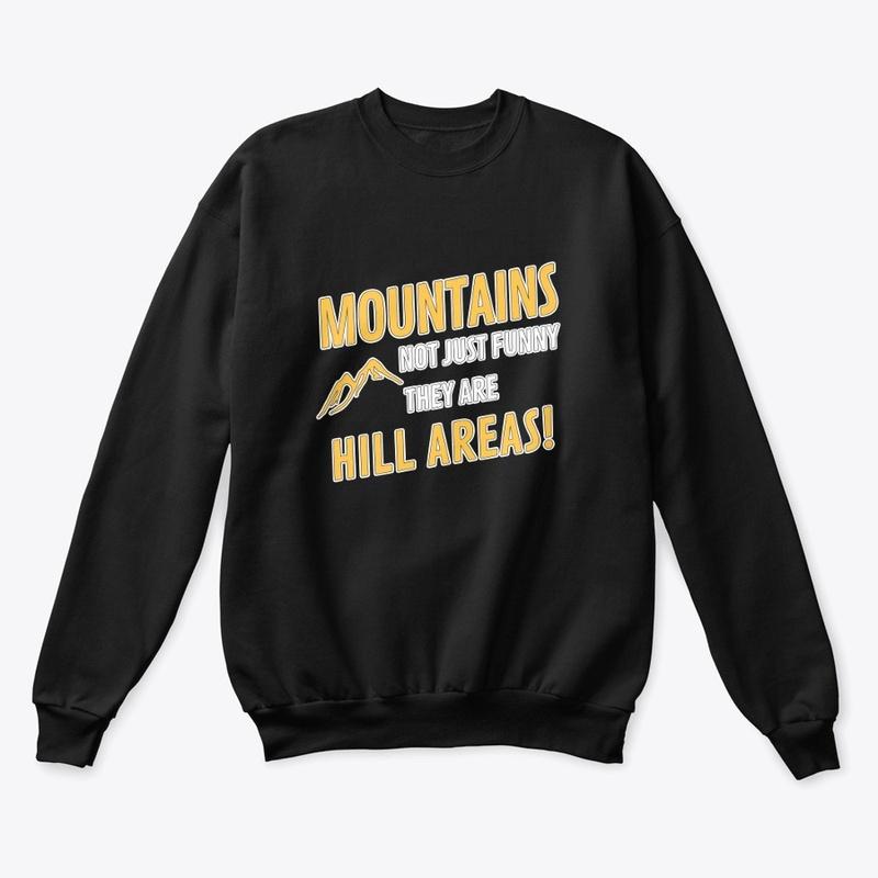 Mountains Are Hill Areas