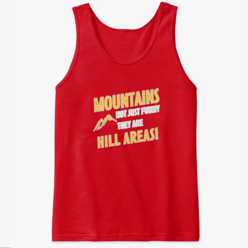 Mountains Are Hill Areas