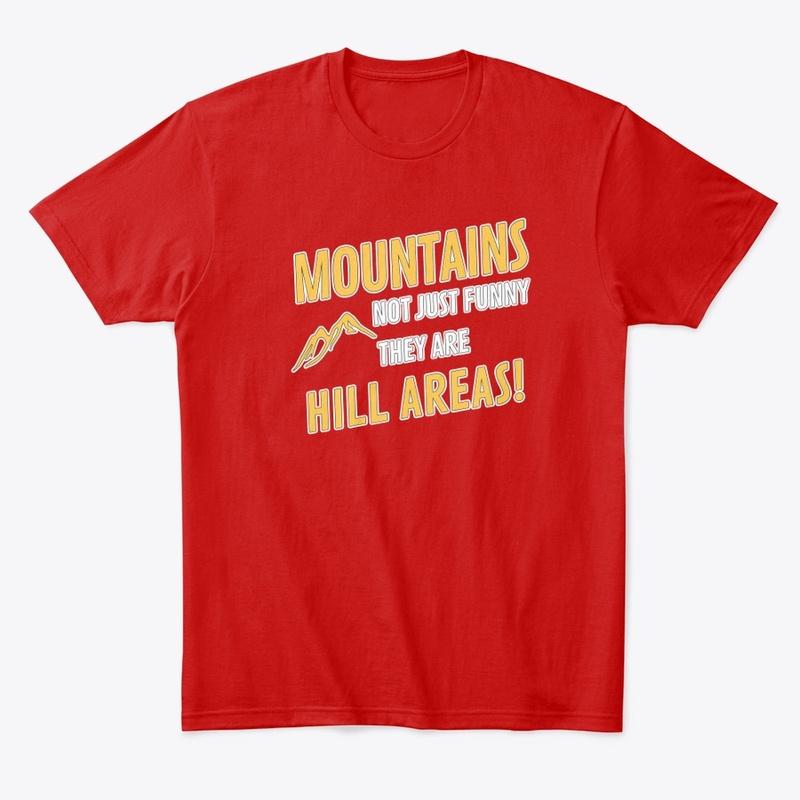 Mountains Are Hill Areas